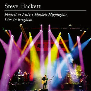 Foxtrot at fifty : Hacketts highlights : live in Brighton